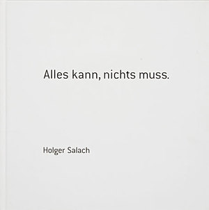 ISBN 9783905509618: Alles kann, nichts muss