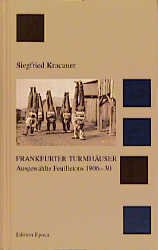 gebrauchtes Buch – Siegfried Kracauer – Frankfurter Turmhäuser gebrauchtes Buch – Siegfried Kracauer – Frankfurter Turmhäuser