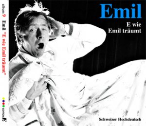 ISBN 9783905638226: Emil – E wie Emil träumt - CD 9 /Schweizer Hochdeutsch