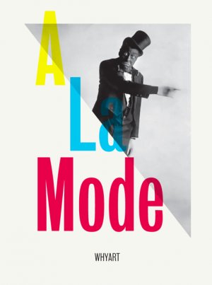 ISBN 9783905714524: A La Mode. The Third Way of Fashion