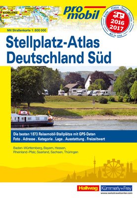 ISBN 9783905755800: Deutschland Süd Stellplatz-Atlas 2016/2017