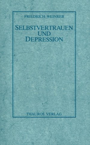 ISBN 9783905783360: Selbstvertrauen und Depression