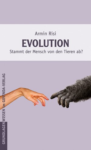 ISBN 9783905831283: Evolution - Stammt der Mensch von den Tieren ab?