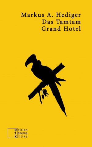 ISBN 9783905846041: Das TamTam Grand Hotel