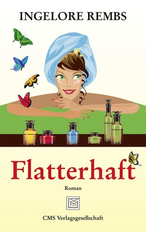 ISBN 9783905968149: Flatterhaft