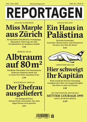 ISBN 9783906024578: Reportagen 58 - Das unabhängige Magazin für erzählte Gegenwart