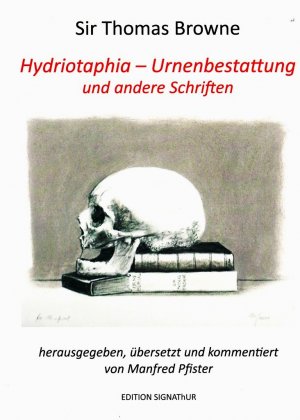 ISBN 9783906273006: HYDRIOTAPHIA - URNENBESTATTUNG und andere Schriften