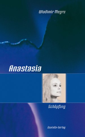 ISBN 9783906347912: Anastasia - Schöpfung