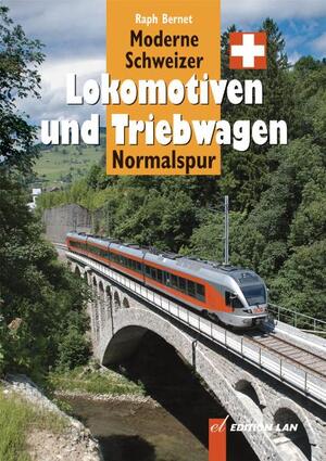 ISBN 9783906691503: Moderne Schweizer Lokomotiven und Triebwagen - Normalspur