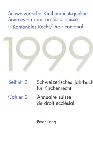 ISBN 9783906762555: Schweizerische Kirchenrechtsquellen - Sources du droit ecclésial suisse- – I: Kantonales Recht/Droit cantonal