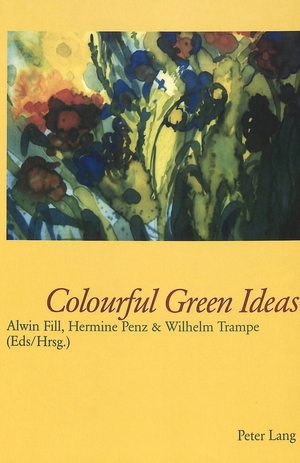 ISBN 9783906769998: Colourful Green Ideas - Papers from the conference "30 years of language and ecology</I> (Graz, 2000) and the symposium "Sprache und Ökologie</I> (Passau, 2001)- Vorträge der Tagung "30 Jahre Ökolinguistik</I> (Graz 2000) und des Symposiums "Sprache und Ö