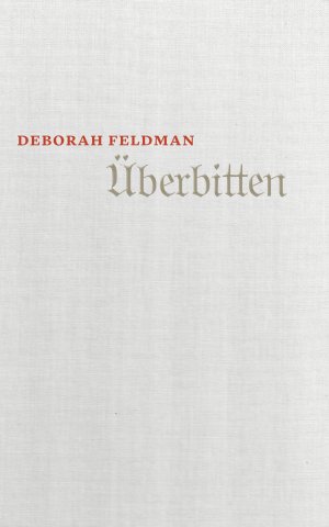 ISBN 9783906910000: Überbitten