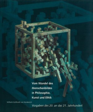 ISBN 9783907048221: Vom Wandel des Menschenbildes in Philosophie, Kunst und Ethik - Vorgaben des 20. an das 21. Jahrhundert