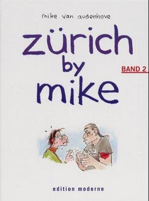 ISBN 9783907055113: Zürich by Mike 02