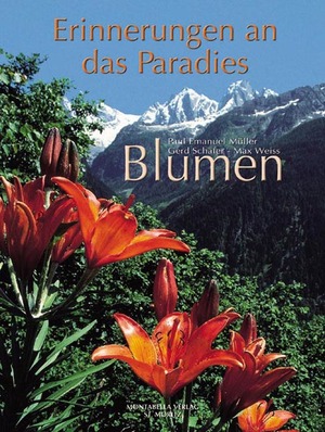 ISBN 9783907067192: Blumen - Erinnerungen an das Paradies