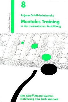 ISBN 9783907117088: Mentales Training in der musikalischen Ausbildung