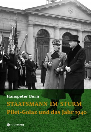 ISBN 9783907146729: Staatsmann im Sturm - Pilet-Golaz und das Jahr 1940