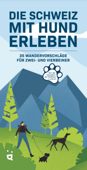 ISBN 9783907293614: Die Schweiz mit Hund erleben - 35 Erlebnis-Wanderungen für Zwei- und Vierbeiner