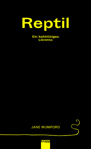 ISBN 9783907334232: Reptil – Ein kaltblütiges Libretto