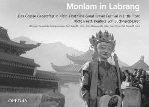 ISBN 9783907496381: Monlam in Labrang - Das Grosse Gebetsfest in Klein Tibet