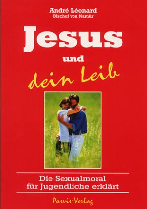 ISBN 9783907523506: Jesus und dein Leib - Die Sexualmoral für Jugendliche erklärt