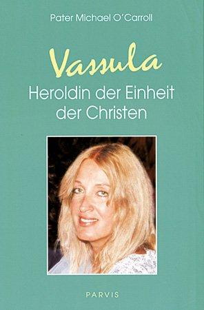 ISBN 9783907523698: Vassula, Heroldin der Einheit der Christen