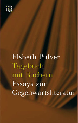 ISBN 9783907576847: Tagebuch mit Büchern - Essays zur Gegenwartsliteratur