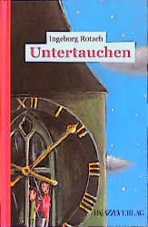 gebrauchtes Buch – Ingeborg Rotach – Untertauchen