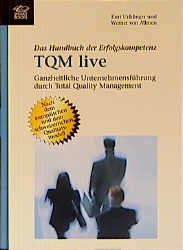 ISBN 9783907601143: TQM Live - Total Quality Management