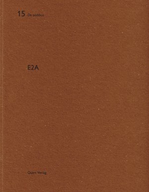 ISBN 9783907631829: E2A Eckert Eckert Architekten