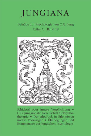 ISBN 9783908116189: Jungiana - Beiträge zur Psychologie von C.G. Jung. Reihe A, Band 18.