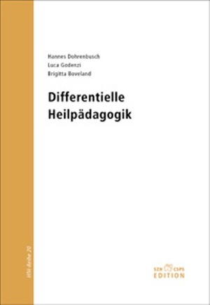 ISBN 9783908262640: Differentielle Heilpädagogik (HfH-Reihe) Dohrenbusch, Hannes; Godenzi, Luca and Boveland, Brigitta