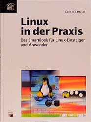 ISBN 9783908489931: Linux in der Praxis