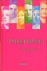 ISBN 9783908653028: Starke Frauen - Grosse Weisheit