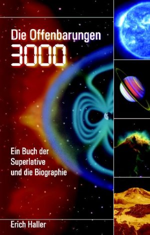 ISBN 9783908730224: Die Offenbarungen 3000 - Ein Buch der Superlative und die Biographie