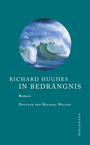 gebrauchtes Buch – Hughes, Richard und Michael Walter – In Bedrängnis. Roman. Aus dem Englischen von Michael Walter