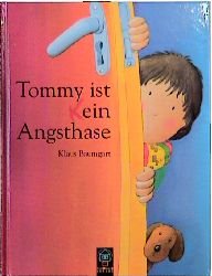 ISBN 9783909480104: Tommy ist (k)ein Angsthase