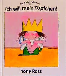 ISBN 9783909484942: Die kleine Prinzessin, Ich will mein Töpfchen