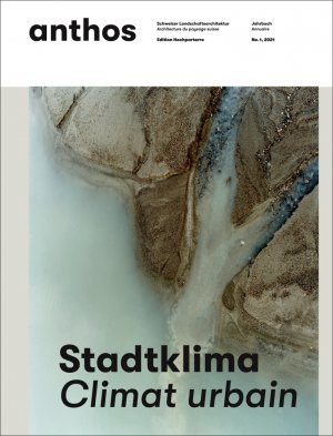 ISBN 9783909928668: Stadtklima - anthos - Jahrbuch Schweizer Landschaftsarchitektur