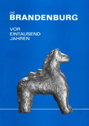 ISBN 9783910011014: Die Brandenburg vor 1000 Jahren