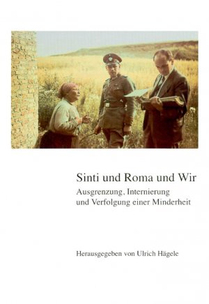 ISBN 9783910090309: Sinti und Roma und Wir - Ausgrenzung, Internierung und Verfolgung einer Minderheit