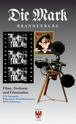 ISBN 9783910134126: Filme, Drehorte und Filmstudios – UFA, Metropolis, Woltersdorf, Reichsfilmkammer, DEFA, Babelsberg