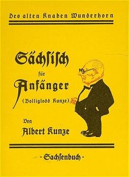 ISBN 9783910148161: Sächsisch für Anfänger - Bolliglodd Kunze