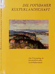 ISBN 9783910196261: Die Potsdamer Kulturlandschaft - eine Untersuchung des historisch-kulturellen Landschaftspotentials (noch original eingeschweißt)