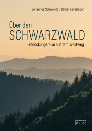 ISBN 9783910228283: Über den Schwarzwald - Entdeckungsreise auf dem Westweg