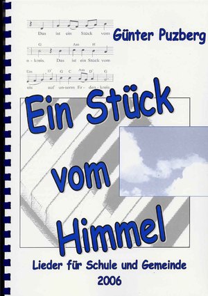 ISBN 9783910436039: Ein Stück vom Himmel - Liederbuch 1