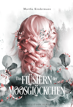 ISBN 9783910615366: Das Flüstern der Moosglöckchen – Band 1 der märchenhaften Urban Fantasy Dilogie