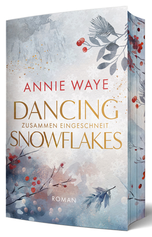 ISBN 9783911068208: Dancing Snowflakes: Zusammen eingeschneit