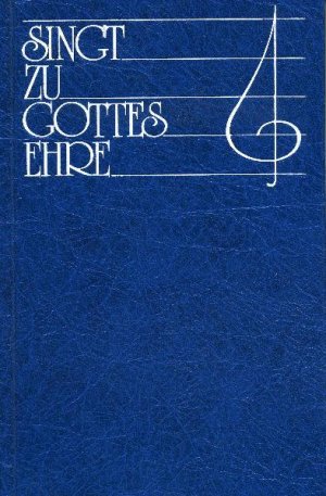 ISBN 9783920106939: Singt zu Gottes Ehre - Liederbuch mit 407 Liedern, Kanons und Chorussen