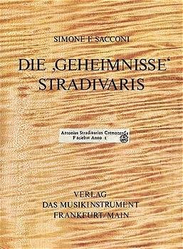 ISBN 9783920112527: Die Geheimnisse Stradivaris (Fachbuchreihe Das Musikinstrument, ERWEITERTE 2. Auflage 1981)